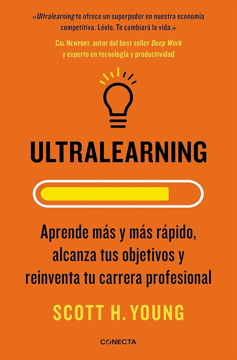 Ultralearning  - Young, Scott H