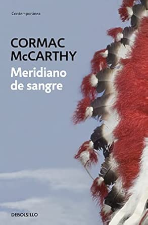 MERIDIANO DE SANGRE - MCCARTHY, CORMAC