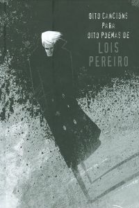  (g).oito cancions...lois pereiro (+cd) (libro+cd) 