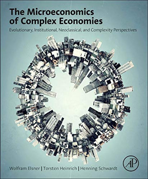  Microeconomics of complex economies evolution, institutional, and complexity Per 