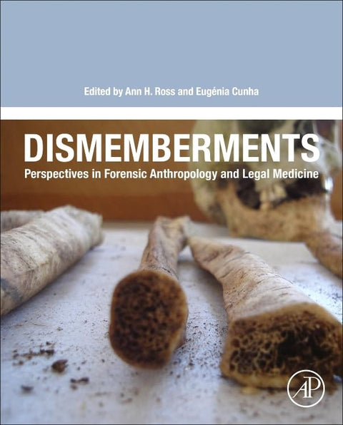  Dismemberments:perspectives in forensic anthropology 