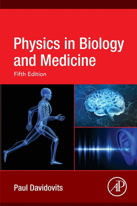  PHYSICS IN BIOLOGY AND MEDICINE 
