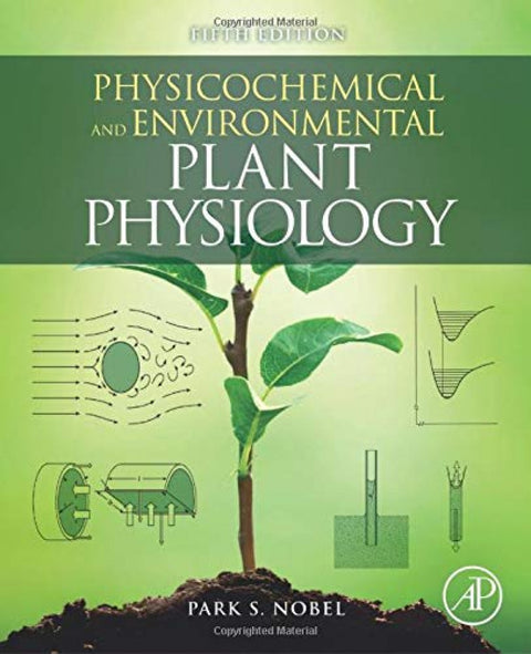  PHYSICOCHEMICAL AND ENVIRONMENTAL PLANT PHYSIOLOGY 