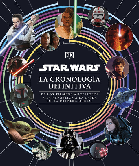  Star Wars. La cronología definitiva 