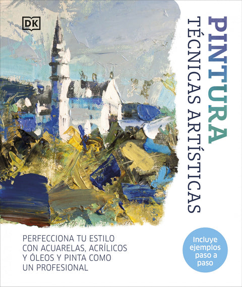  PINTURA. TÉCNICAS ARTÍSTICAS 