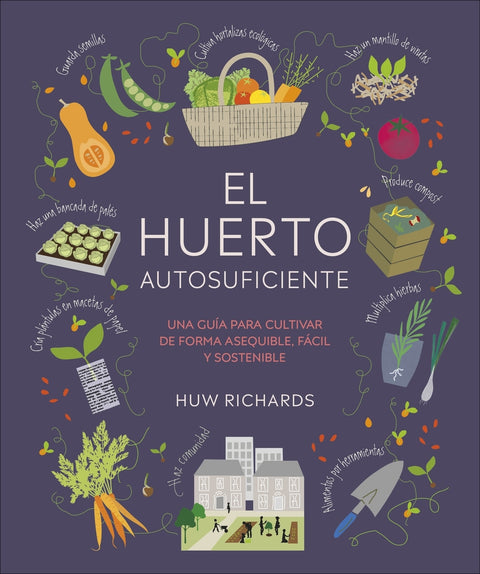  El huerto autosuficiente 