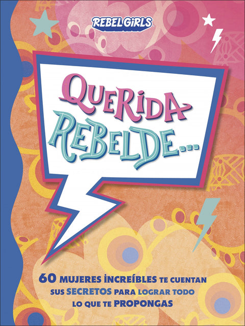  QUERIDA REBELDE... 