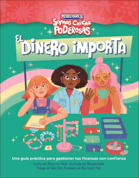  El dinero importa (Somos chicas poderosas) 