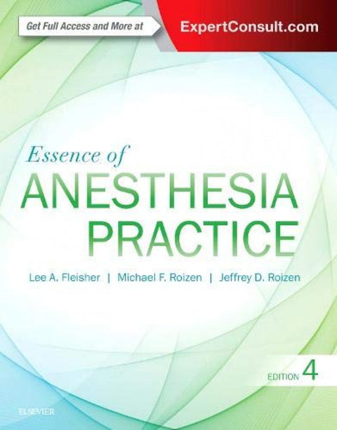  Essence of Anesthesia Practice 