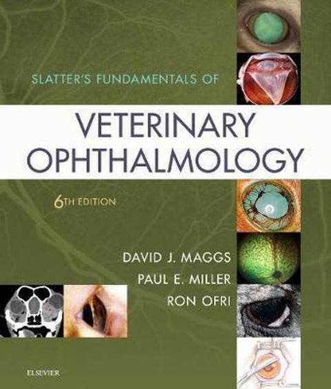  SLATTER'S FUNDAMENTALS OF VETERINARY OPHTHALMOLOGY.(6TH EDITION) 