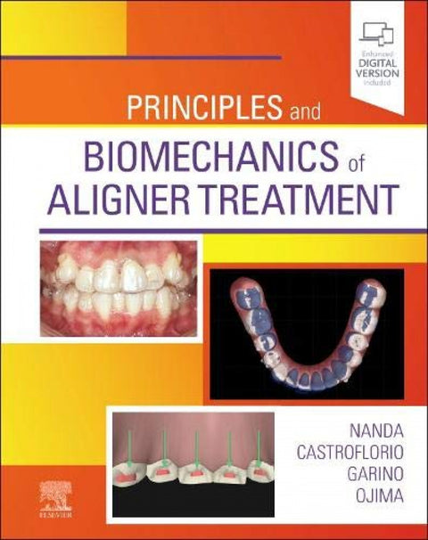  PRINCIPLES AND BIOMECHANICS OF ALIGNER TREATMENT 