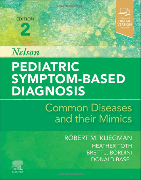  NELSON PEDIATRIC SYMPTOM-BASED DIAGNOSIS:COMMON DISEASES 