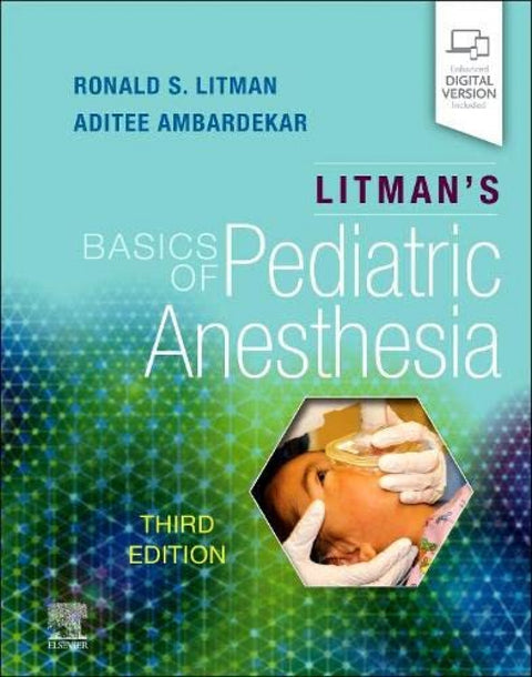  LITMAN'S BASICS OF PEDIATRIC ANESTHESIA 3RD.EDITION 