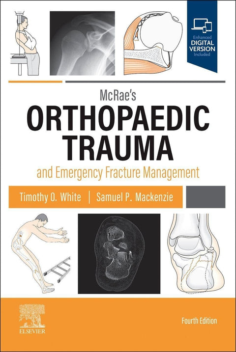  Mcrae's orthopaedic trauma emergency fracture management 