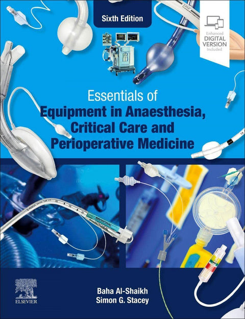  Essentials of equipment in anaesthesia, critical care 