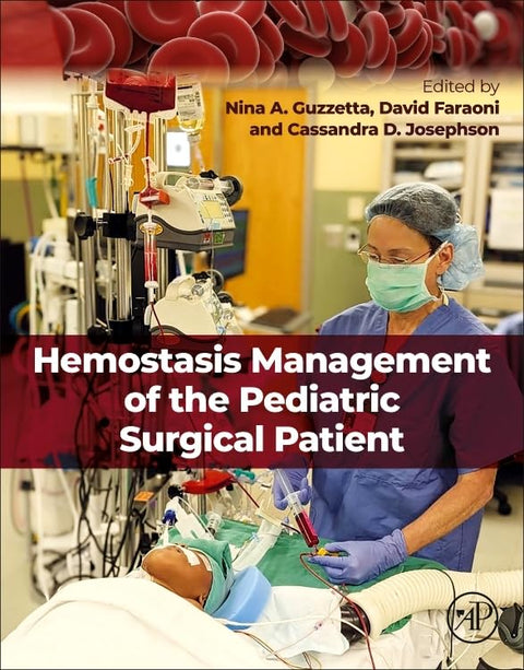  Hemostasis management of the pediatric surguical patient 