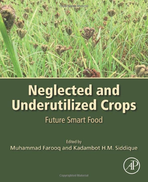  NEGLECTED AND UNDERUTILIZED CROPS 