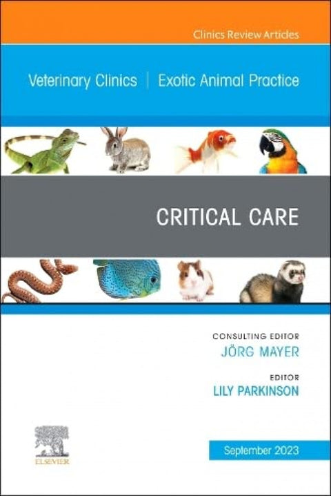  Critical care, issue veterinary clinics north america 