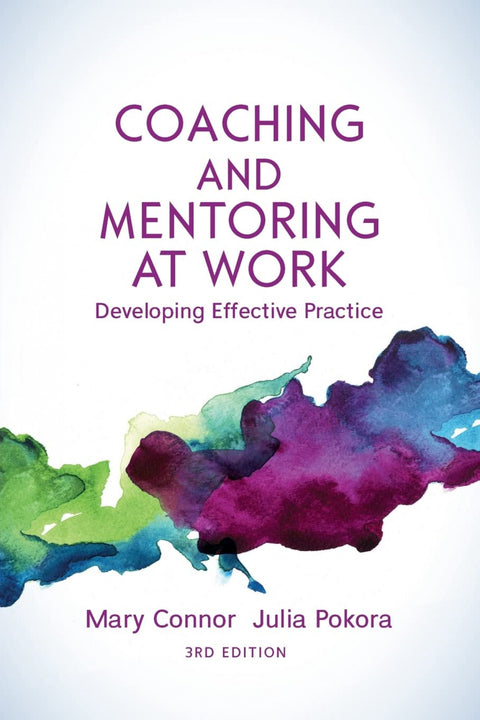  COACHING AND MENTORING AT WORK 