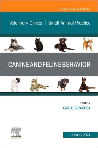  CANINE AND FELINE VEHAVIOR VETERINARY CLINICS VOL.54-1 