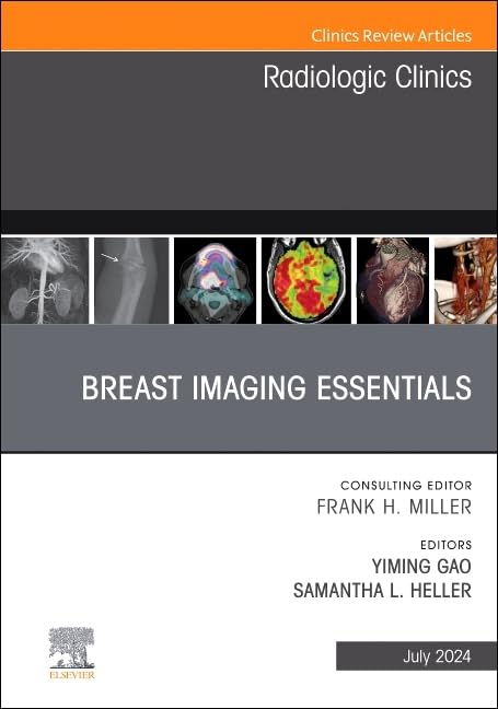  Breast imaging essentials, an issue radiologic clinics 