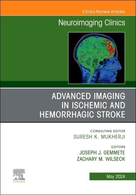  Advanced imaging in ischemic and hemorrhagic stroke 