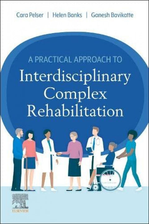  A practical approach to interdisciplinary complex rehabilit 