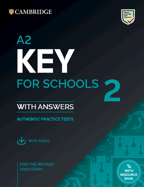  A2 Key for Schools 2 Practice Tests with answers, audio and Resource Bank 