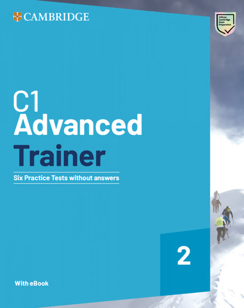  C1 Advanced Trainer 2 Six Practice Tests without Answers with Audio Download with eBook 