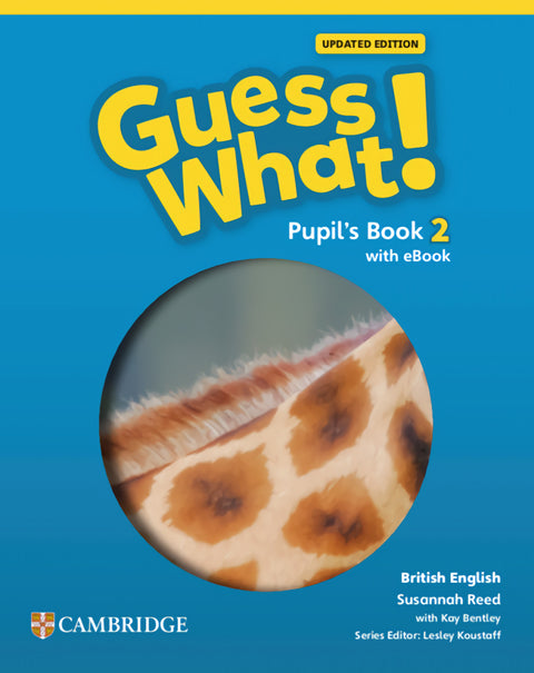  Guess What! British English Updated Level 2 Pupil's Book with eBook 