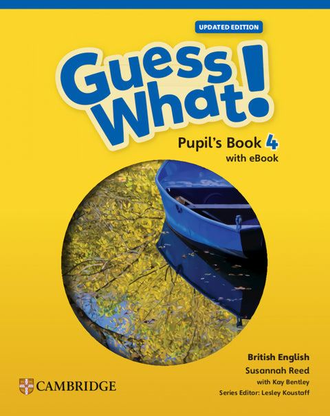  Guess What! British English Updated Level 4 Pupil's Book with eBook 