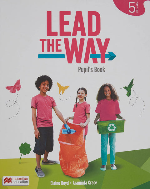  LEAD THE WAY 5 Pupil's Book: libro del alumno de inglés para EP, con acceso a la versión digital 