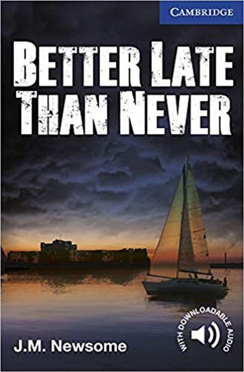  Better Late Than Never (Cer5) 