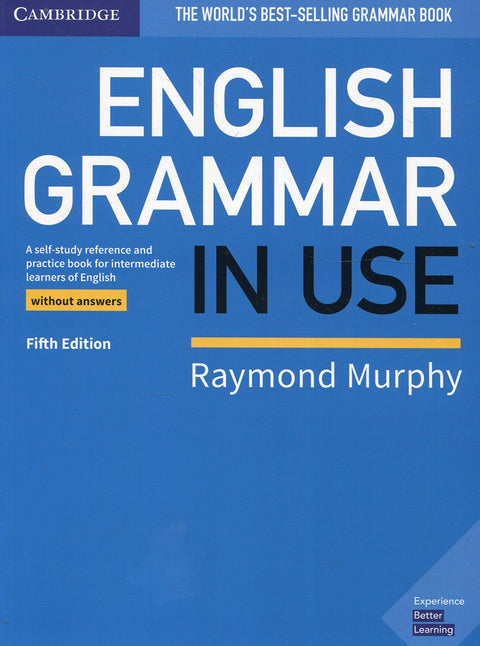 ENGLISH GRAMMAR IN USE WITHOUT ANSWERS 5TH EDITION 