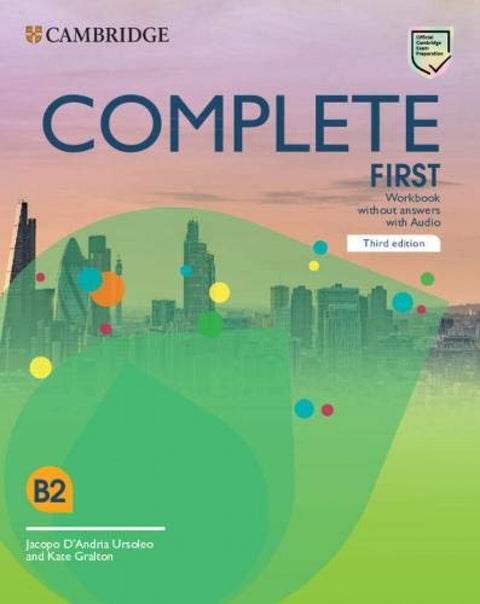  COMPLETE FIRST WORKBOOK WITHOUT ANSWERS WITH AUDIO 3º ED 