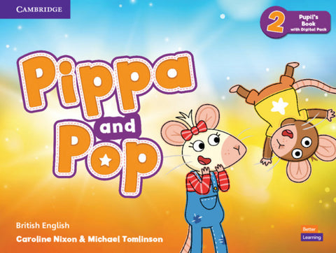  Pippa and Pop Level 2 Pupil's Book with Digital Pack British English 