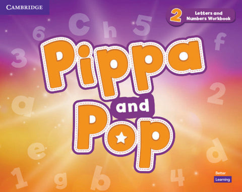  Pippa and Pop Level 2 Letters and Numbers Workbook British English 