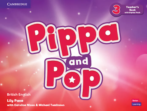  Pippa and Pop Level 3 Teacher's Book with Digital Pack British English 