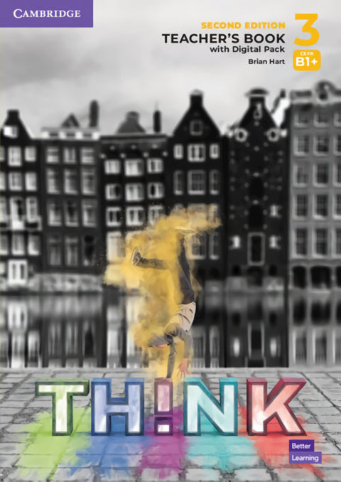  Think Level 3 Teacher`s Book with Digital Pack British English 