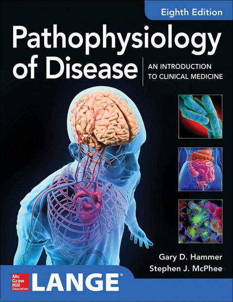  PATHOPHYSIOLOGY OF DISEASE: AN INTRO TO CLINICAL MEDICINE 