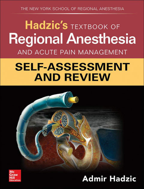  HADZIC'S TEXTBOOK REGNL ANESTHESIA ACUTE PAIN MGMT SAR 