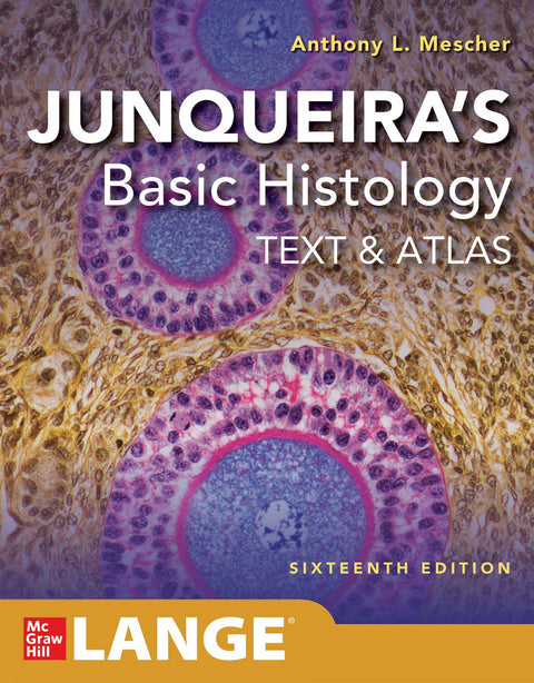  Junqueira's basic histology: text and atlas 