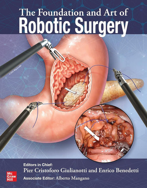  THE FOUNDATION AND ART OF ROBOTIC SURGERY 