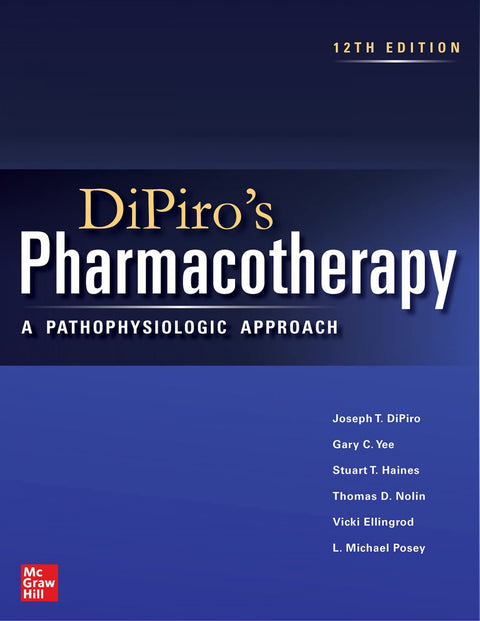  DIPIRO'S PHARMACOTHERAPY: A PATHOPHYSIOLOGIC APPROACH 