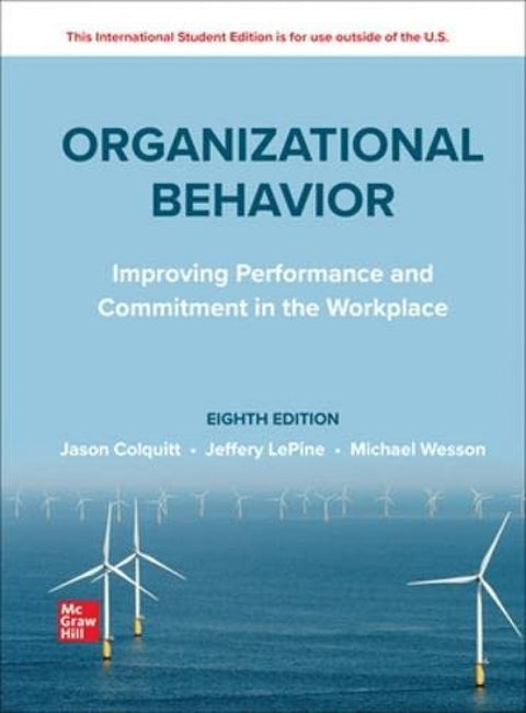  Ise Organizational Behavior: Improving Performance And Commitment In The Workplace 