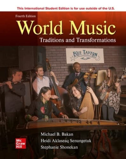  World Music: Traditions And Transformations 