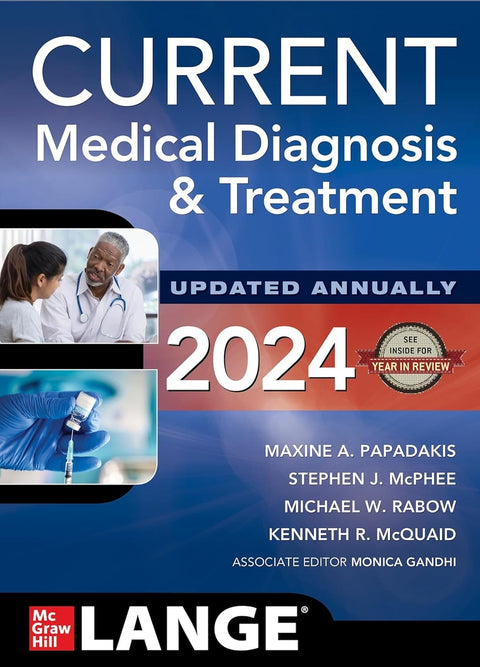  CURRENT MEDICAL DIAGNOSIS AND TREATMENT 