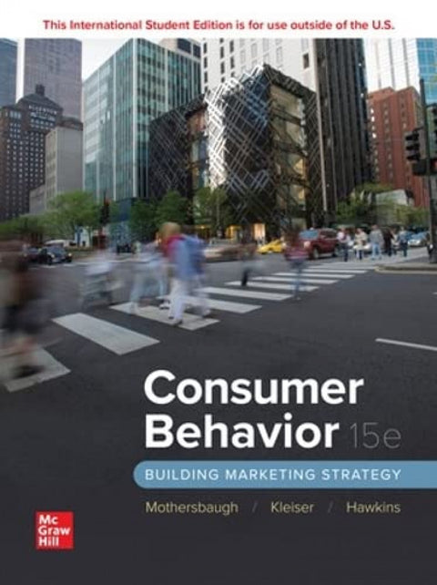  Consumer Behavior: Building Marketing Strategy 