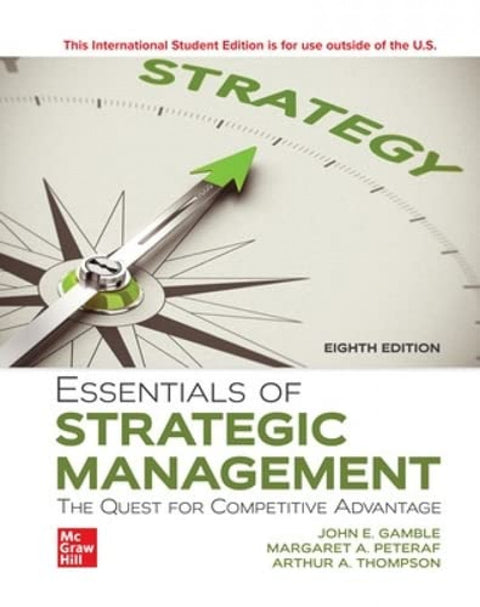  Essentials Of Strategic Management: The Quest For Competitiv 