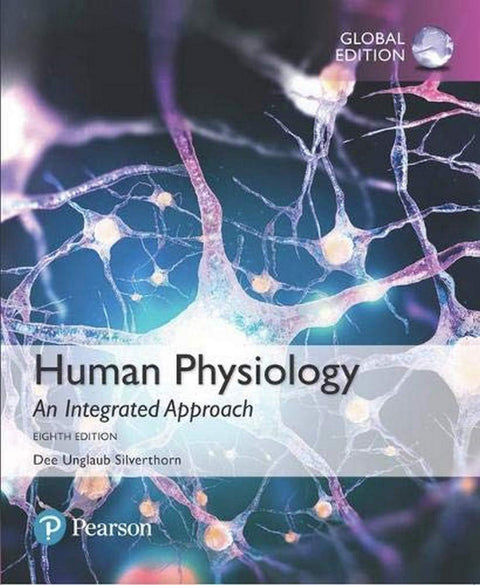  Human Physiology: An Integrated Approach, Global Edition 